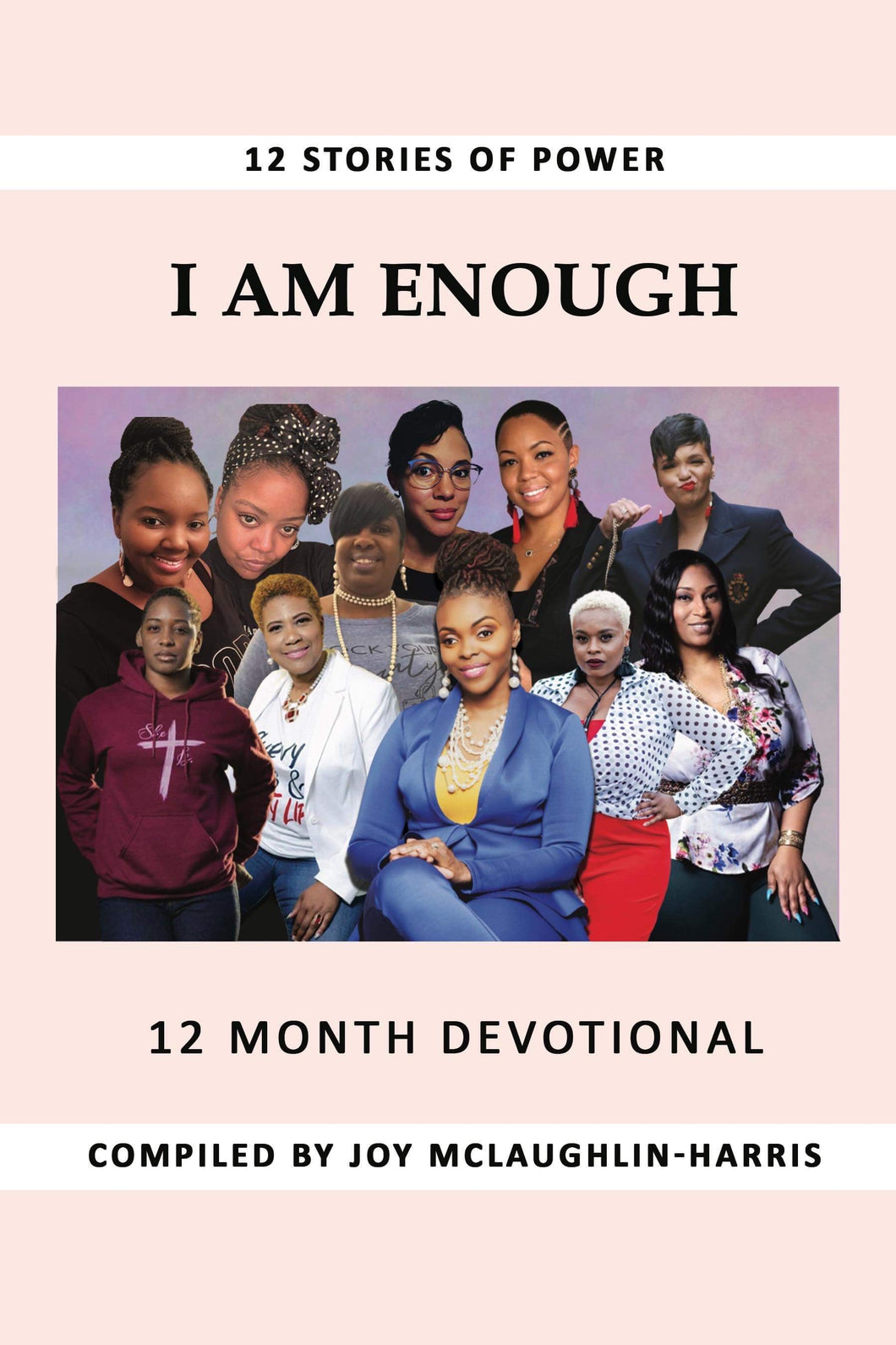 I AM ENOUGH- 12 Month Devotional